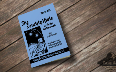 Die Leuchtpistole und ihr Gebrauch