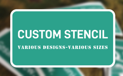Customized stencil made on request.