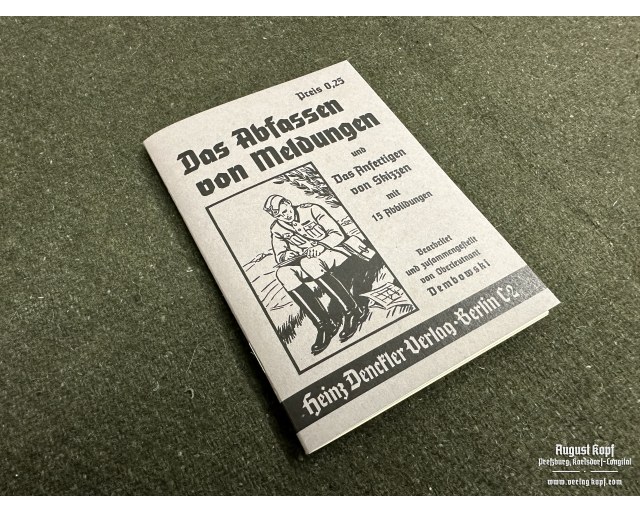 Das Abfassen von Meldungen und das Anfertigen von Skizzen