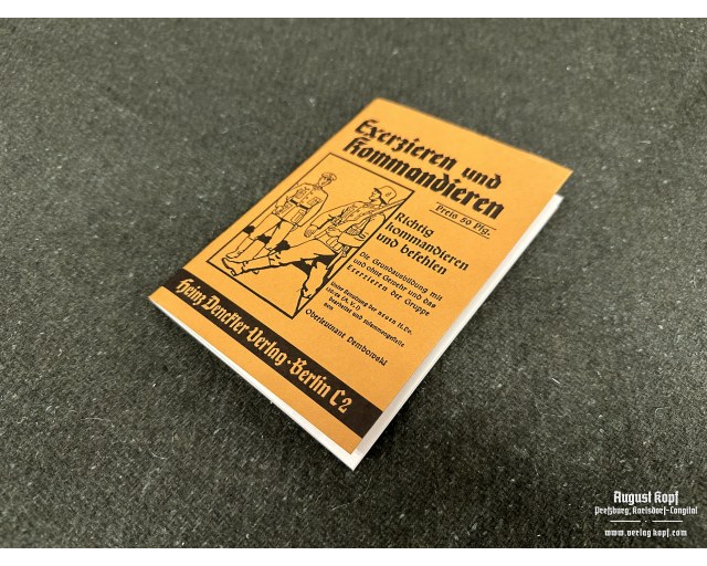 Exerzieren und Kommandieren: richtig kommandieren und befehlen